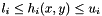 $l_i \le h_i (x,y) \le u_i$