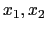 $\displaystyle x_{1}, x_{2}$