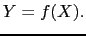 $ Y = f(X).$