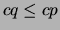 $ cq \leq cp$